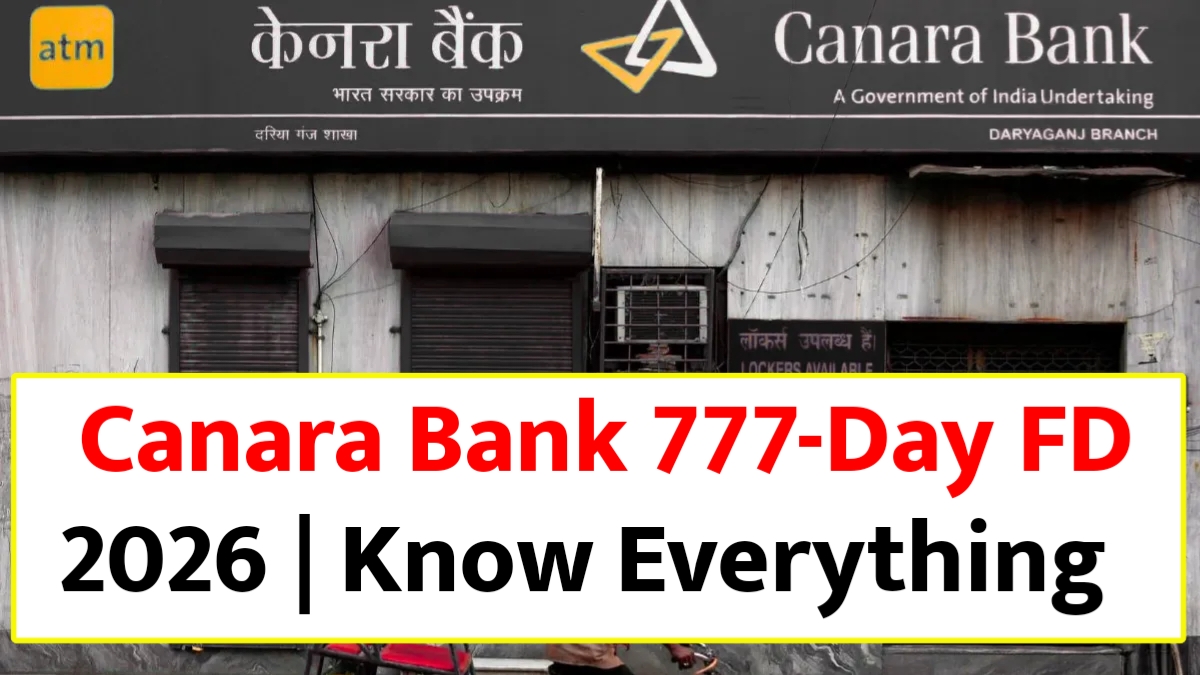 Canara Bank 777-Day FD 2026